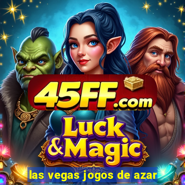las vegas jogos de azar
